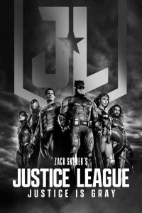 Постер Лига справедливости Зака Снайдера: Черно-белая версия (Zack Snyder's Justice League: Justice Is Gray)